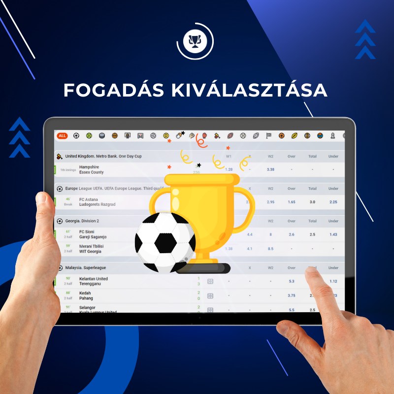 Fogadás kiválasztása